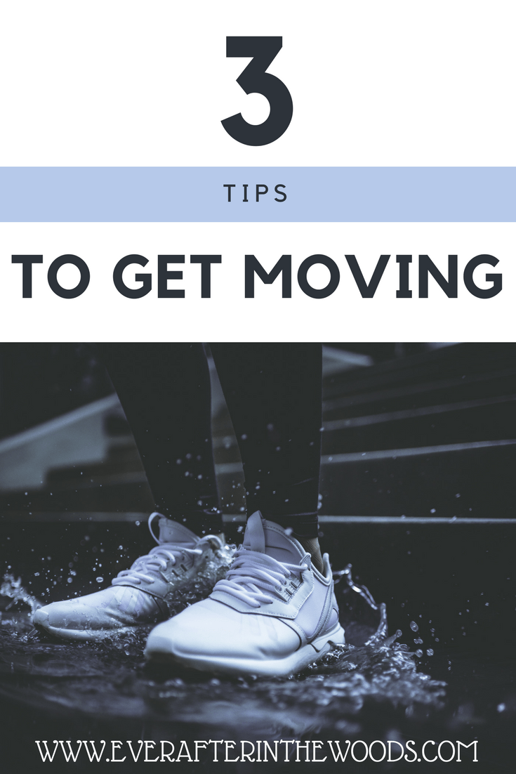 3 Tips to Get Moving this Spring - Ever After in the Woods
