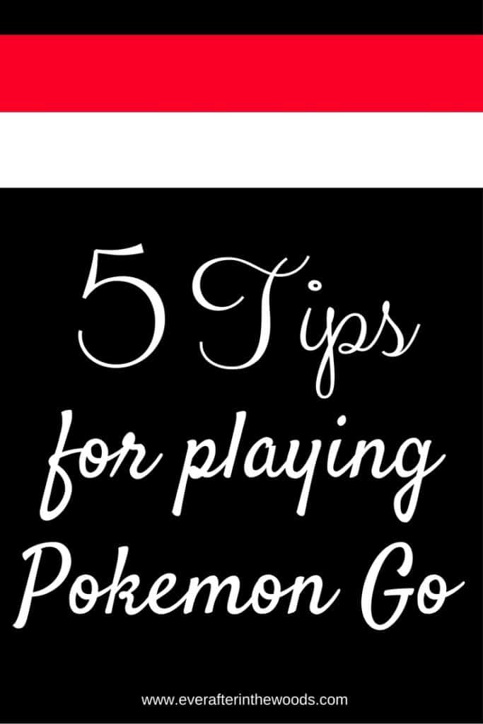 tips for playing pokemon go pokemongo