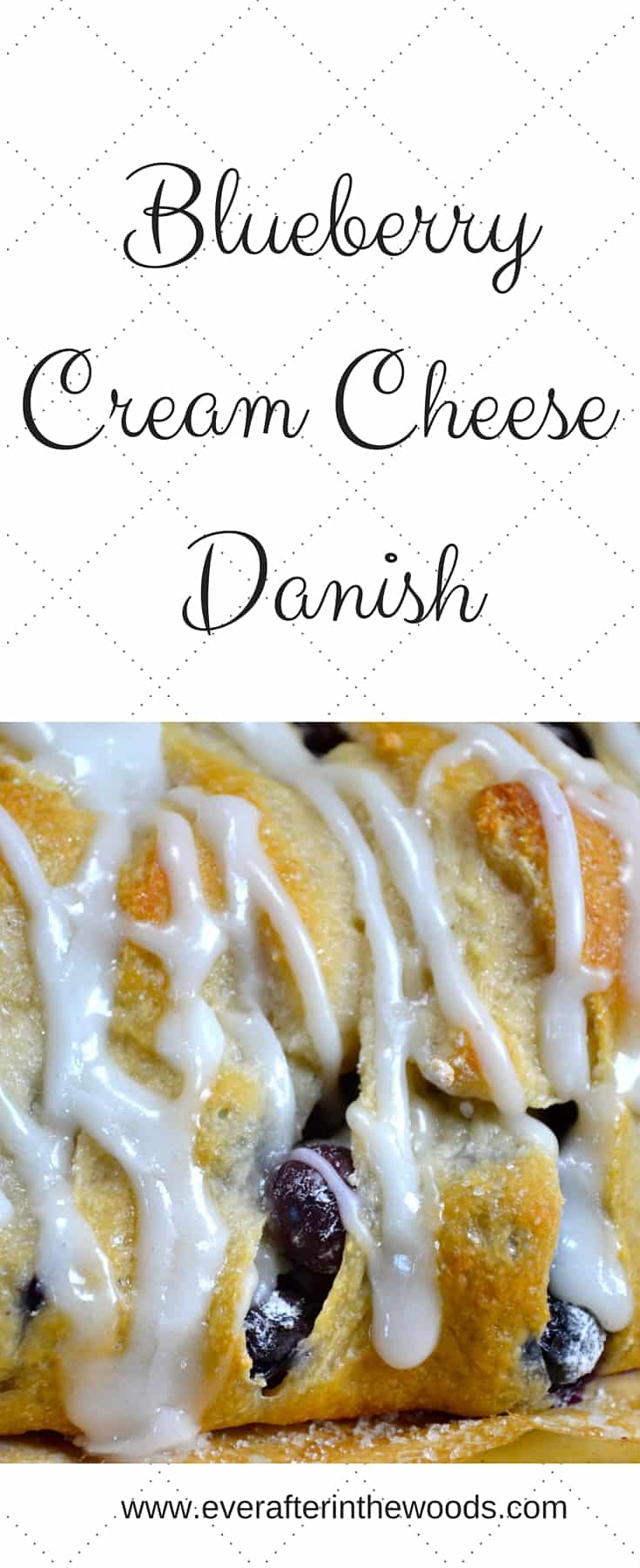 Blueberry Cream Cheese Breakfast Danish Recipe Ever After in the Woods