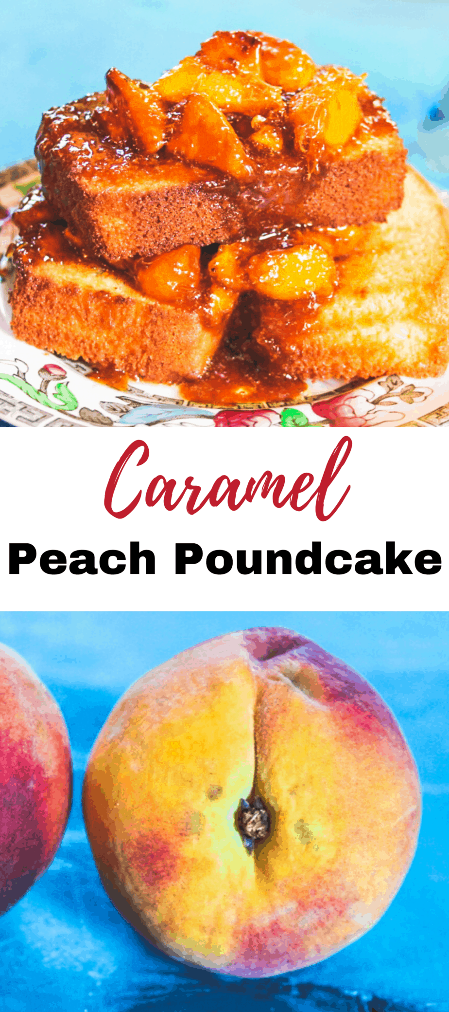 peach caramel pound cake