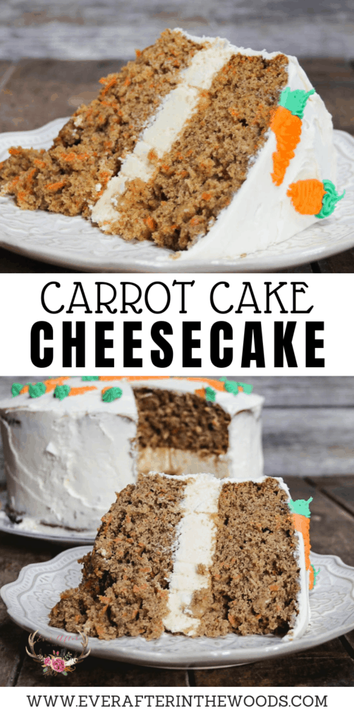 Carrot Cake Cheesecake Cake - Ever After in the Woods