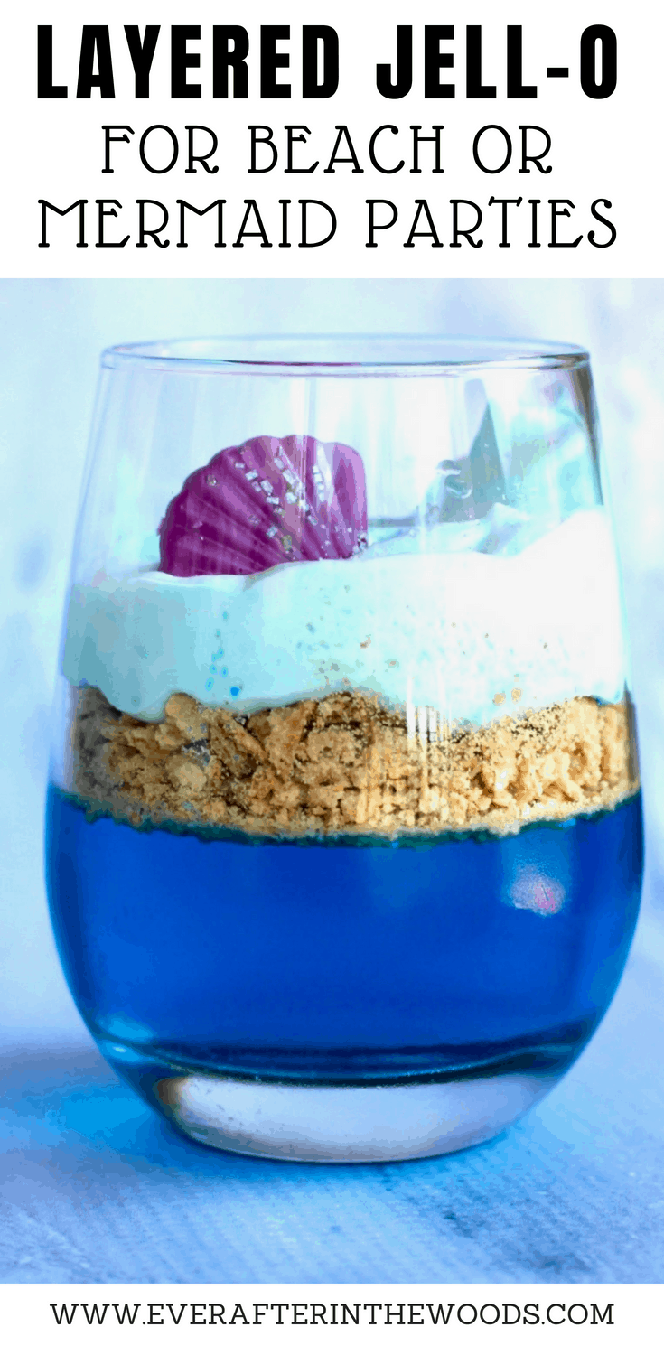 layered jell-o parfeit beach party mermaid party shark week