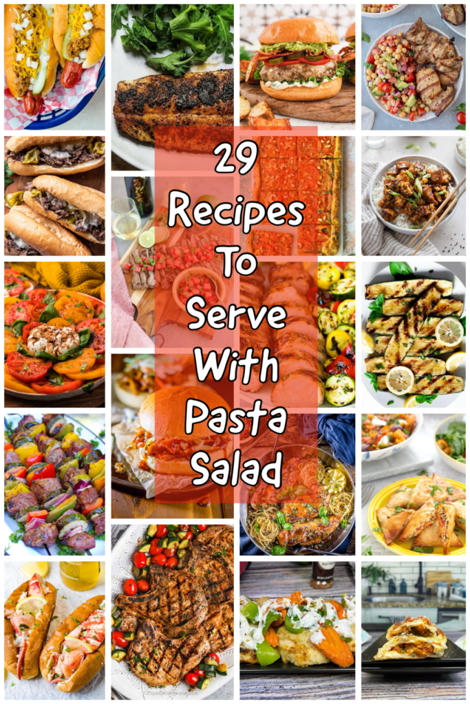 29 recipes to serve with pasta salad
