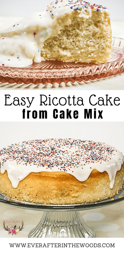 How to Make Ricotta Cake with a Cake Mix Ever After in the Woods