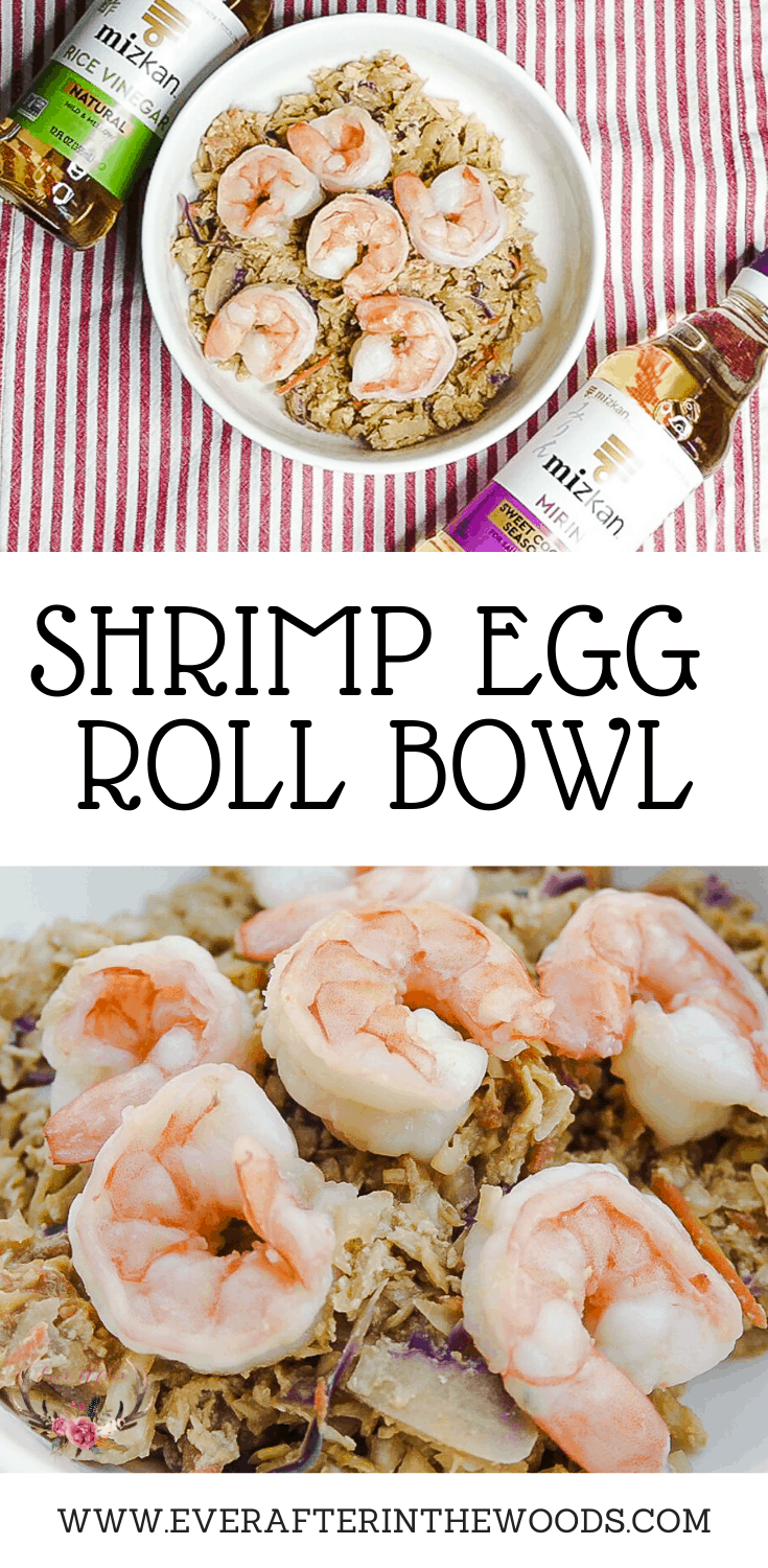 simple yet flavorful Shrimp Egg Roll Bowl